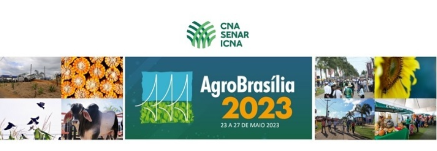 Sistema CNA/Senar leva inovação, tecnologia e produtos artesanais para a AgroBrasília