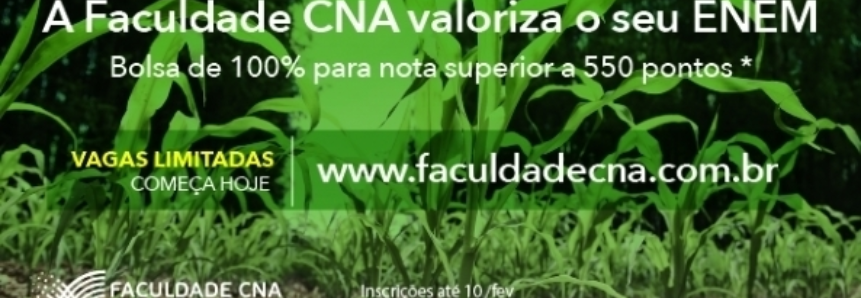 Faculdade CNA inicia processo seletivo para o curso superior de Tecnologia em Gestão do Agro