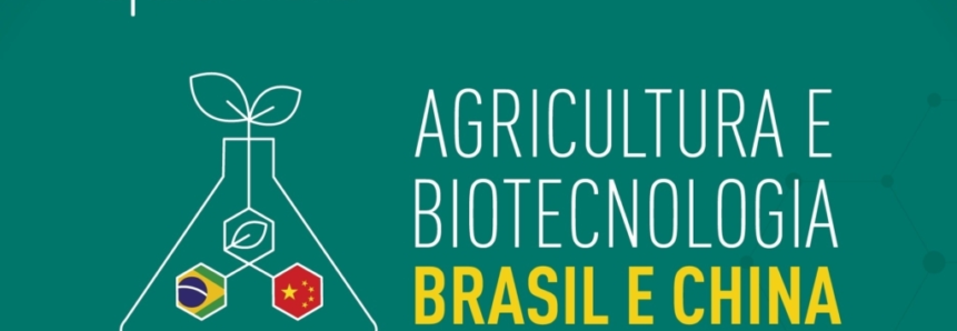 AVISO DE PAUTA: CNA realiza seminário ‘Agricultura e Biotecnologia - Brasil e China’