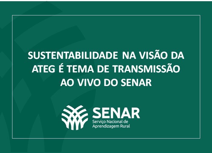 Sustentabilidade na visão da ATeG é tema de transmissão ao vivo do Senar