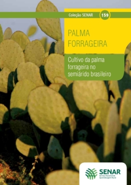 Palma forrageira - cultivo da palma forrageira no semiárido brasileiro