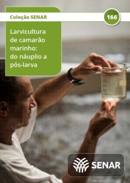 Camarão marinho - arvicultura (do náuplio a pós-larva)