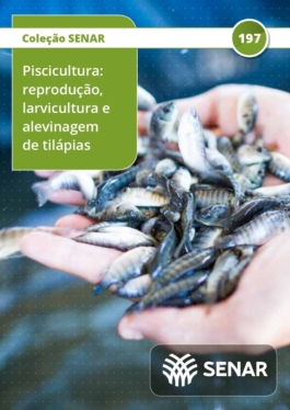 Piscicultura - reprodução, larvicultura e alevinagem de tilápias