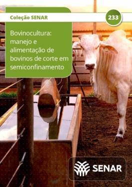 Bovinocultura - manejo e alimentação de bovinos de corte em semiconfinamento