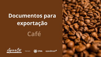 6ª CAPACITAÇÃO - Documentos para exportação no setor do café