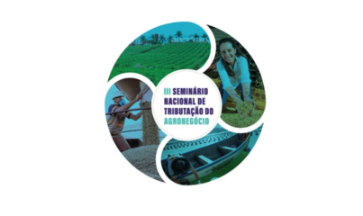 CNA promove Seminário de Tributação no Agronegócio