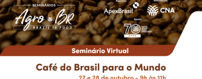 Seminário Virtual do Agro.BR: Café do Brasil para o Mundo