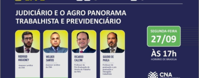 Live - Judiciário e o Agro - Panorama Trabalhista e Previdenciário