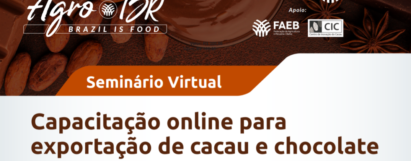 Seminário Virtual Agro.BR - Capacitação online para exportação de cacau e chocolate