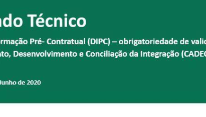 OBRIGATORIEDADE DE VALIDAÇÃO DO DOCUMENTO DE INFORMAÇÃO PRÉ-CONTRATUAL (DIPC) PREVISTO NA LEI 13.288/16  (LEI DA INTEGRAÇÃO) PELA COMISSÃO DE ACOMPANHAMENTO, DESENVOLVIMENTO E CONCILIAÇÃO DA INTEGRAÇÃO (CADEC)