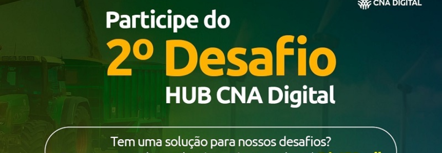 Inscrições para o novo desafio do Hub CNA Digital encerram dia 31