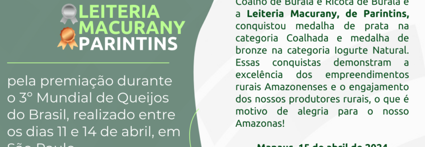 Faea e Sindicatos Rurais de Autazes e Parintins parabenizam queijarias amazonenses por premiação no 3º Mundial de Queijos do Brasil