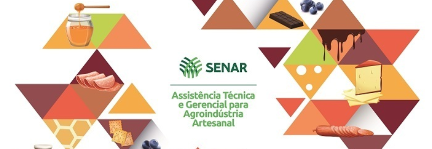 Senar lança Assistência Técnica e Gerencial para agroindústrias artesanais