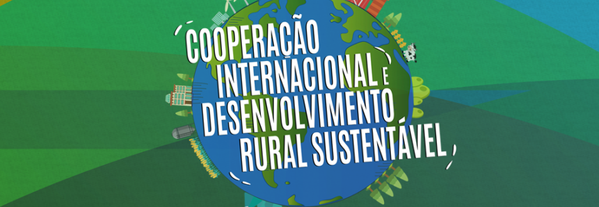 Agro em Questão debaterá cooperação internacional e desenvolvimento rural sustentável