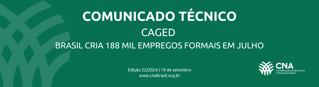 CNA analisa resultados do Caged em julho