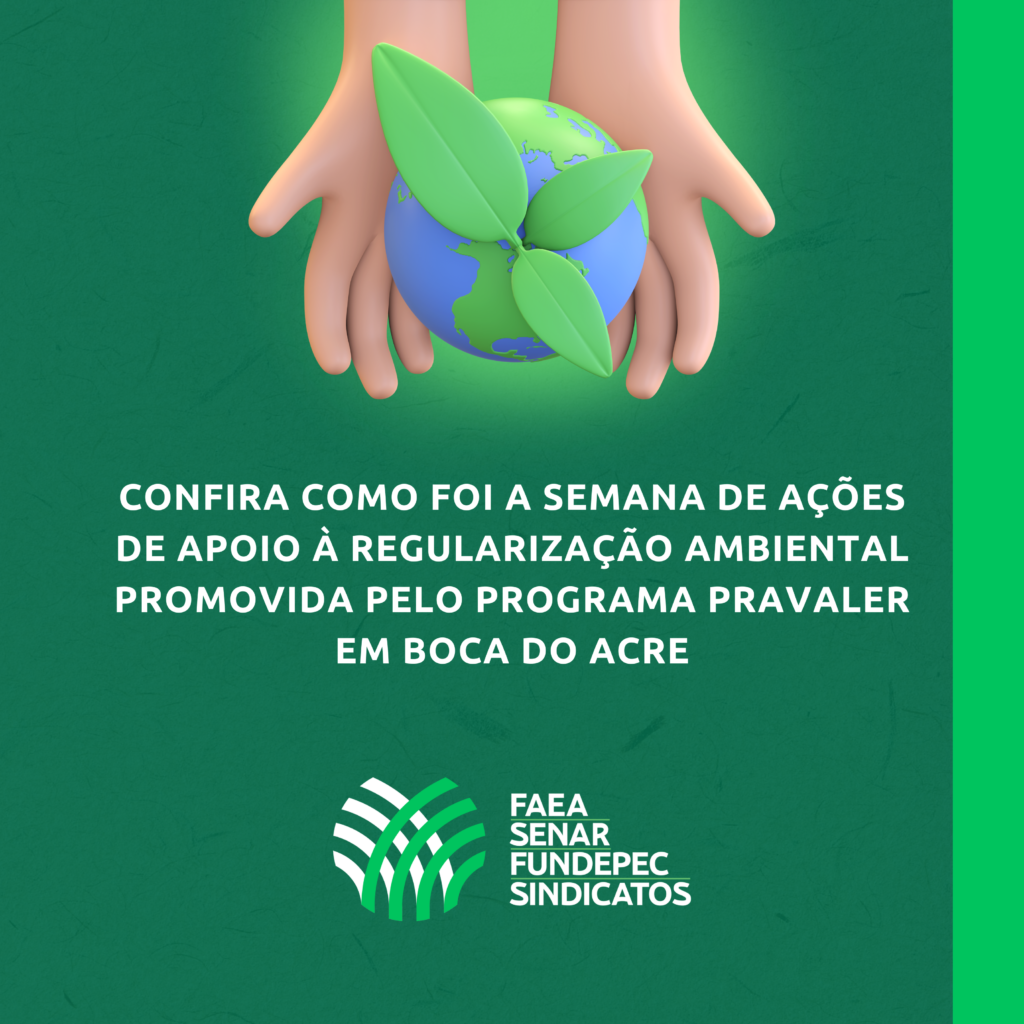 Confira como foi a semana de acoes de apoio a regularizacao ambiental promovida pelo programa PRAVALER em Boca do Acre 1