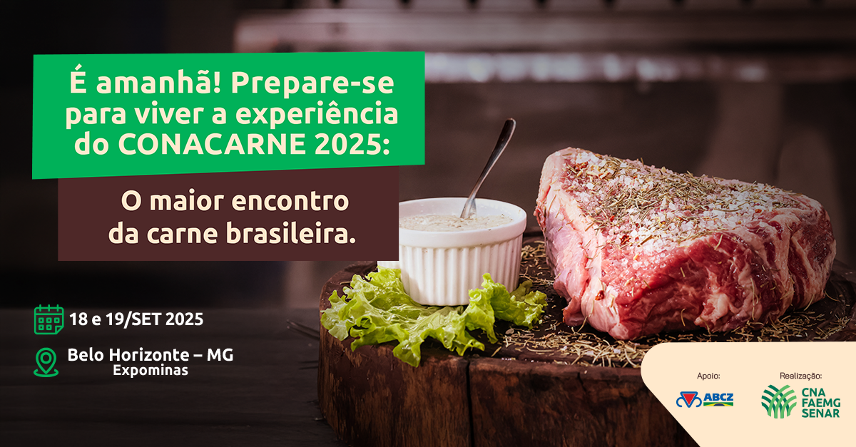 É amanhã – Sistema CNA/Senar e Faemg realizam 1ª edição do Conacarne
