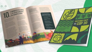 Sistema FAEP lança documento para COP30 com as ações do agro do Paraná