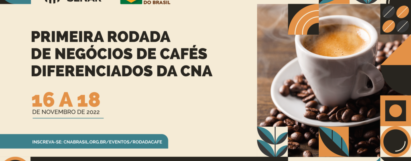 Primeira rodada de negócios de cafés diferenciados da CNA