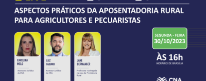 Live - Aspectos práticos da aposentadoria rural para agricultores e pecuaristas