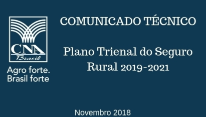 COMUNICADO TÉCNICO - PLANO TRIENAL DO SEGURO RURAL 2019-2021