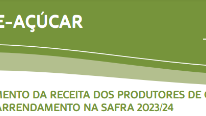 Cana-de-açucar: Comprometimento da receita dos produtores de cana-de-açucar com arrendamento na safra 2023/24