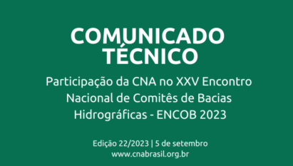 PARTICIPAÇÃO DA CNA NO XXV ENCONTRO NACIONAL DE COMITÊS DE BACIAS HIDROGRÁFICAS - ENCOB 2023