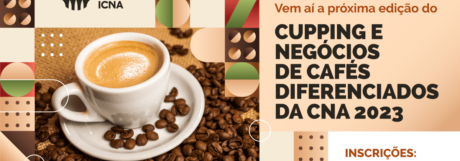 Cupping e Negócios de Cafés Diferenciados da CNA